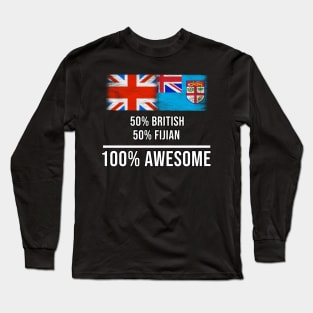 50% British 50% Fijian 100% Awesome - Gift for Fijian Heritage From Fiji Long Sleeve T-Shirt